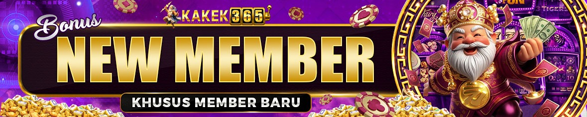 Bonus New Member Kakek365 Khusus untuk Member Baru dengan Promo Menarik