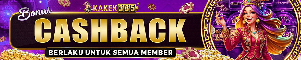 Bonus Cashback Kakek365 Berlaku untuk Semua Member Setiap Periode Promo